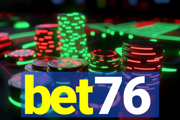 bet76