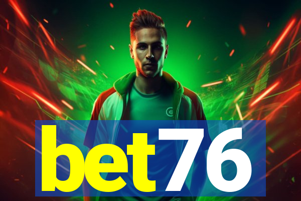 bet76