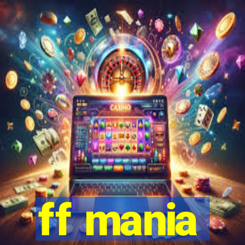 ff mania