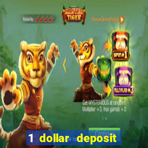 1 dollar deposit casino usa