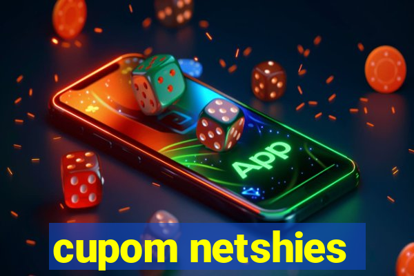 cupom netshies