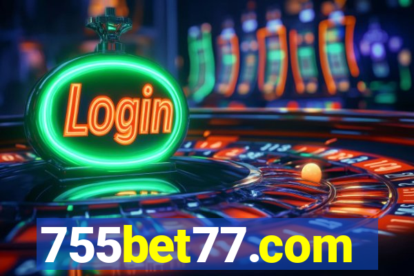 755bet77.com