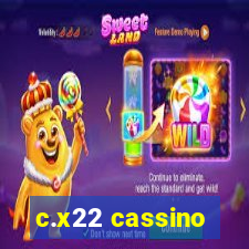 c.x22 cassino