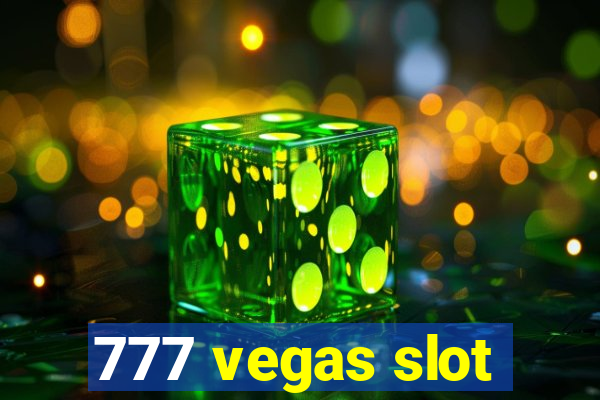 777 vegas slot