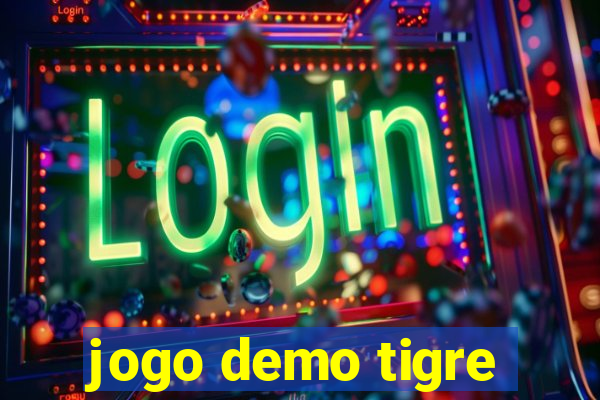 jogo demo tigre