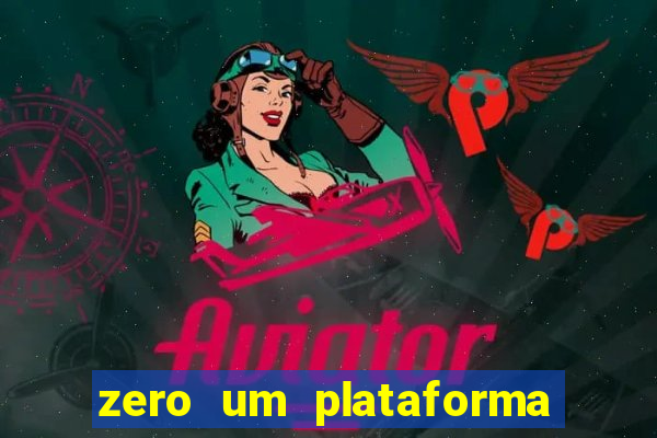 zero um plataforma de jogos