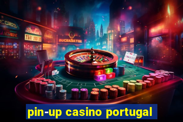 pin-up casino portugal