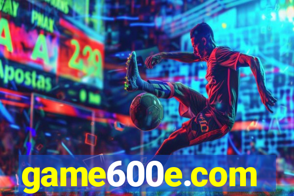 game600e.com