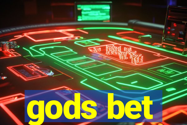 gods bet