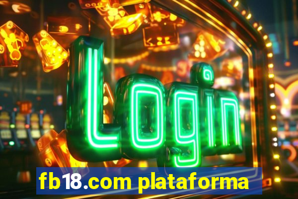 fb18.com plataforma