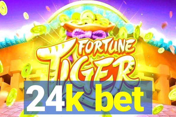 24k bet