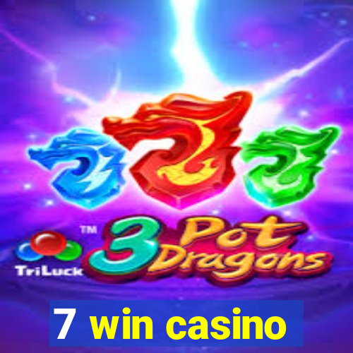 7 win casino