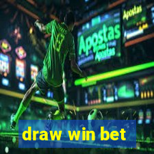 draw win bet