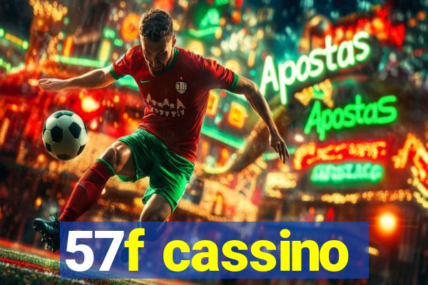 57f cassino