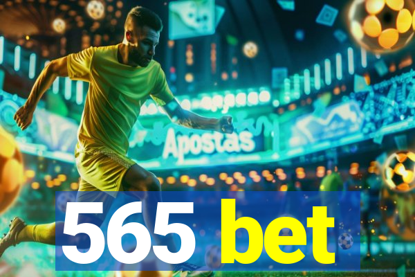 565 bet