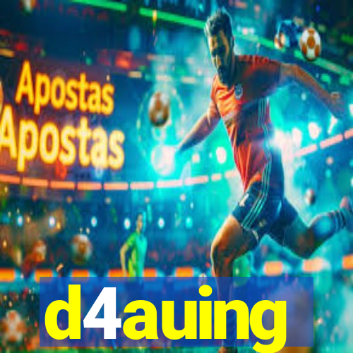 d4auing