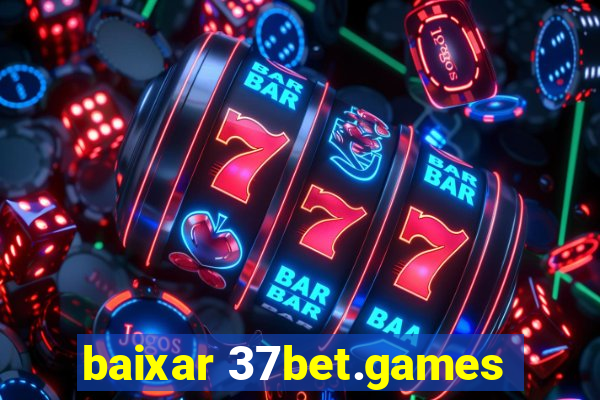 baixar 37bet.games