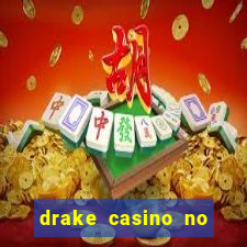 drake casino no deposit bonus codes 2020