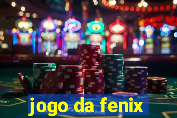 jogo da fenix