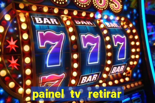 painel tv retirar na loja