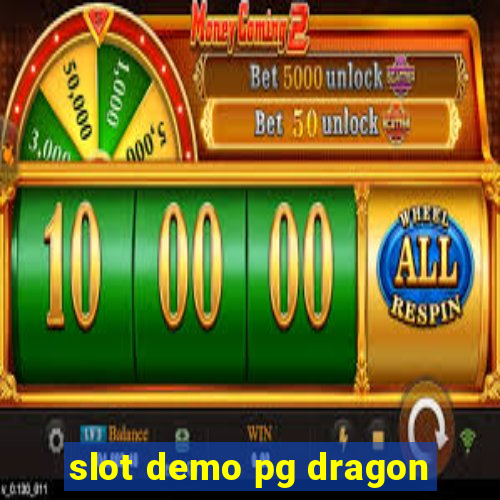 slot demo pg dragon