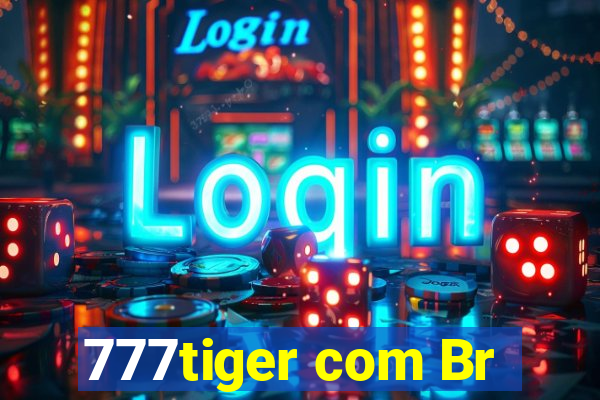 777tiger com Br