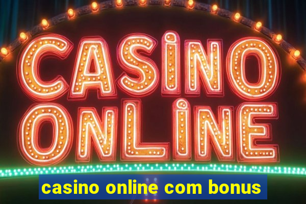 casino online com bonus