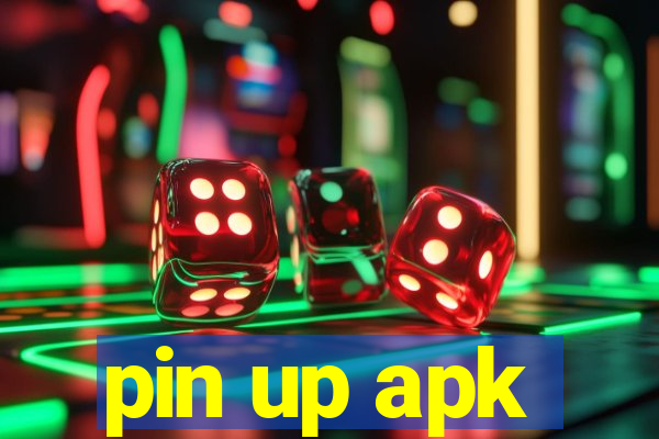 pin up apk