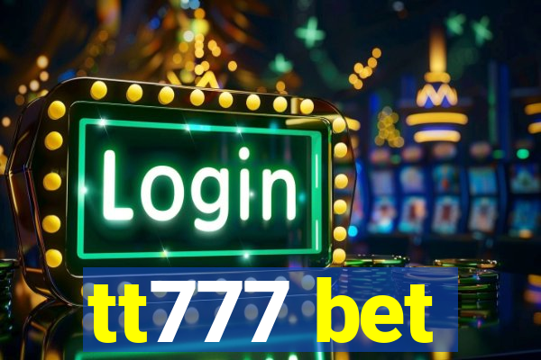 tt777 bet