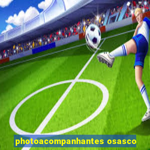 photoacompanhantes osasco