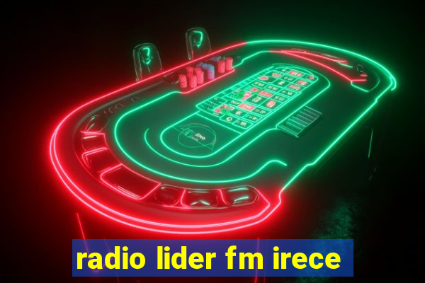 radio lider fm irece