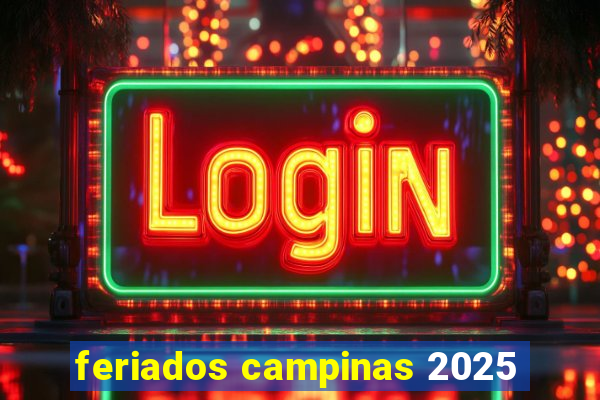 feriados campinas 2025