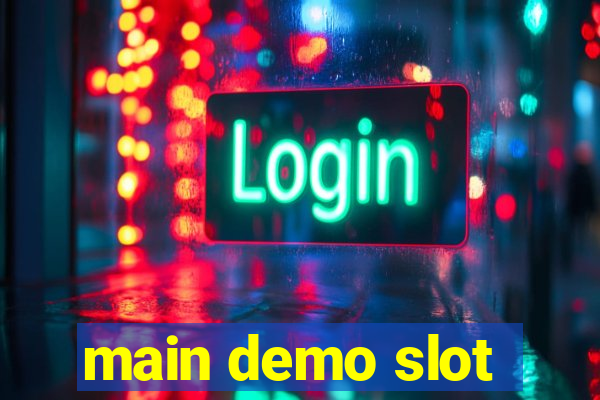 main demo slot