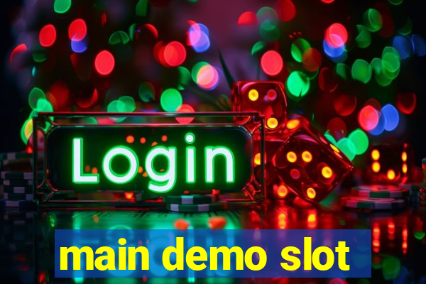 main demo slot