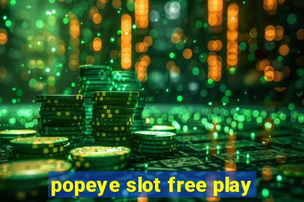 popeye slot free play