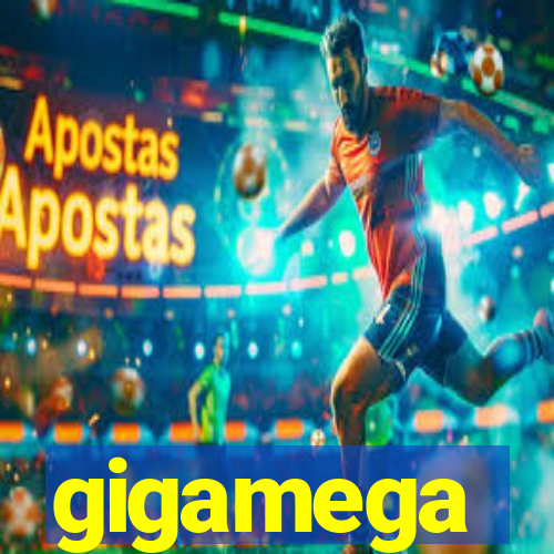 gigamega