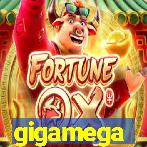 gigamega