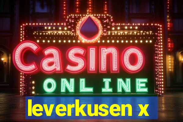 leverkusen x