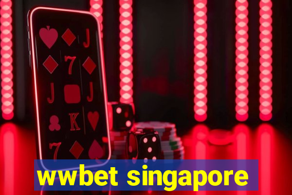 wwbet singapore