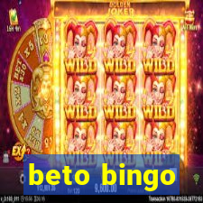 beto bingo