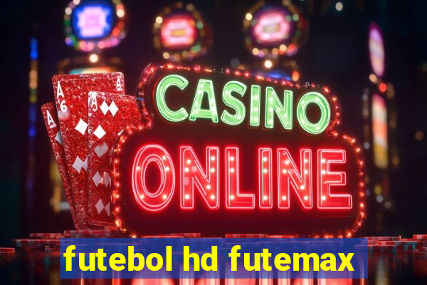 futebol hd futemax