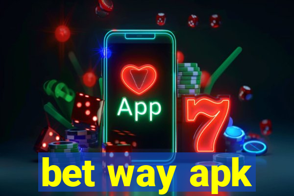 bet way apk