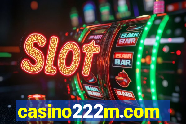 casino222m.com