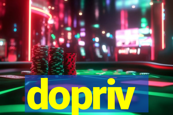 dopriv