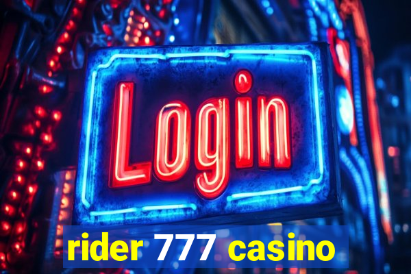 rider 777 casino