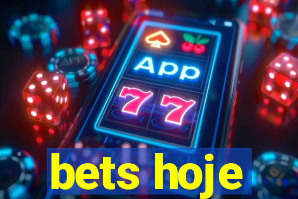 bets hoje