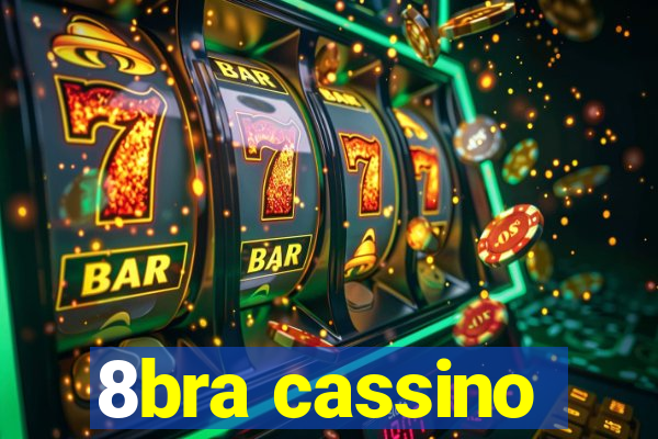 8bra cassino