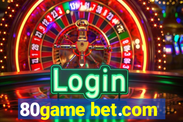 80game bet.com