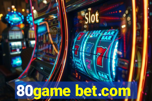 80game bet.com