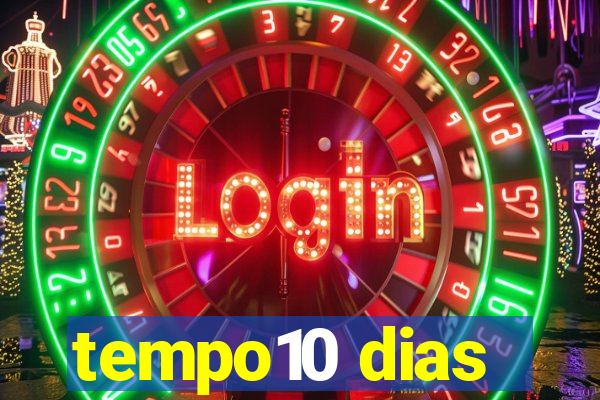 tempo10 dias